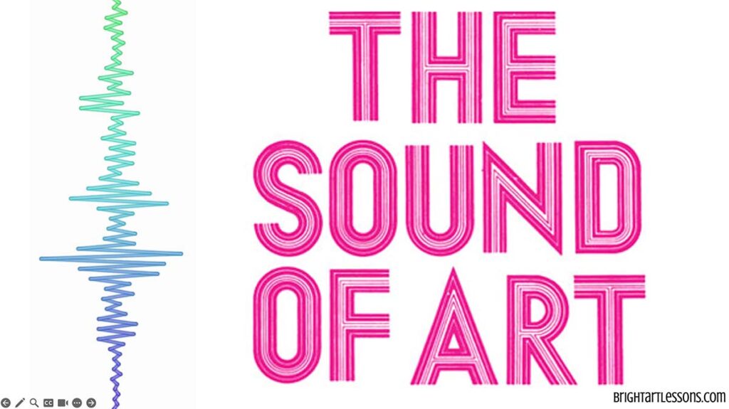 The Sound of Art